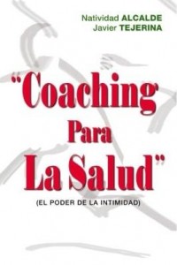 Baixar Coaching Para la Salud:(El Poder de la Intimidad) pdf, epub, eBook