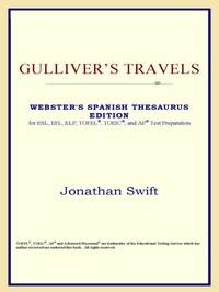 Baixar Gulliver's Travels (webster's Spanish Thesaurus Edition) pdf, epub, eBook
