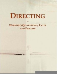 Baixar Directing: Webster¿s Quotations, Facts and Phrases pdf, epub, eBook