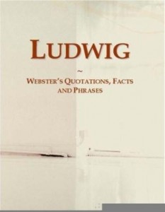 Baixar Ludwig: Webster¿s Quotations, Facts and Phrases pdf, epub, eBook