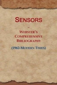 Baixar Sensors: Webster's Comprehensive Bibliography (1962-Modern Times) pdf, epub, eBook