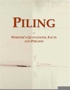 Baixar Piling: Webster¿s Quotations, Facts and Phrases pdf, epub, eBook