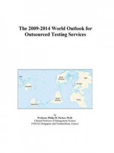 Baixar The 2009-2014 World Outlook for Outsourced Testing Services pdf, epub, eBook