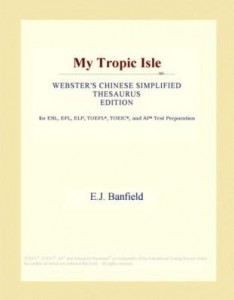 Baixar My Tropic Isle (Webster's Chinese Simplified Thesaurus Edition) pdf, epub, eBook
