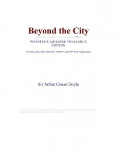 Baixar Beyond the City (Webster's Japanese Thesaurus Edition) pdf, epub, eBook