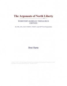 Baixar The Argonauts of North Liberty (Webster's Korean Thesaurus Edition) pdf, epub, eBook
