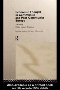 Baixar Economic Thought in Communist and Post-Communist Europe pdf, epub, eBook