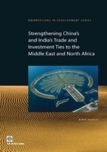 Baixar Strengthening China's and India's Trade and Investment Ties to the Middle East and North Africa pdf, epub, eBook