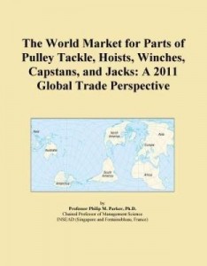 Baixar The World Market for Parts of Pulley Tackle, Hoists, Winches, Capstans, and Jacks: A 2011 Global Tra pdf, epub, eBook