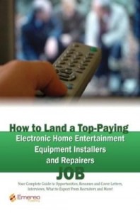 Baixar How to Land a Top-Paying Electronic Home Entertainment Equipment Installers and Repairers Job: Your pdf, epub, eBook