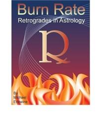 Baixar Burn Rate: Retrogrades in Astrology pdf, epub, eBook