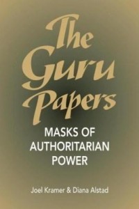 Baixar The Guru Papers: Masks of Authoritarian Power pdf, epub, eBook