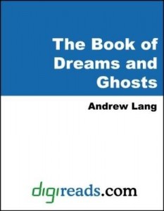 Baixar The Book of Dreams and Ghosts pdf, epub, eBook