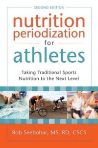 Baixar Nutrition Periodization for Athletes: Taking Traditional Sports Nutrition to the Next Level pdf, epub, eBook