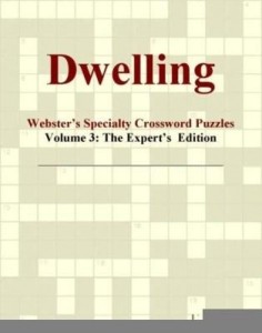 Baixar Dwelling – Webster's Specialty Crossword Puzzles, Volume 3: The Expert's  Edition pdf, epub, eBook
