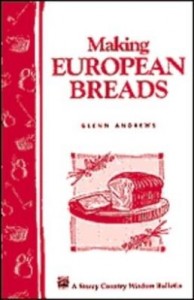 Baixar Making European Breads: Storey's Country Wisdom Bulletin A-172 pdf, epub, eBook