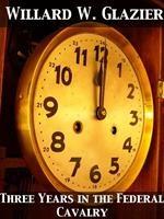 Baixar Three Years in the Federal Cavalry pdf, epub, eBook