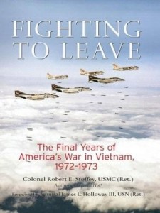 Baixar Fighting to Leave: The Final Years of America's War in Vietnam, 1972-1973 pdf, epub, eBook