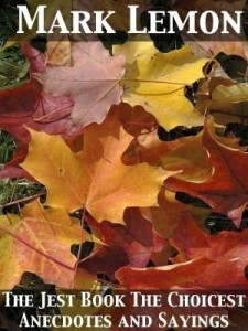 Baixar The Jest Book The Choicest Anecdotes and Sayings pdf, epub, eBook