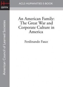 Baixar An American Family: The Great War and Corporate Culture in America pdf, epub, eBook