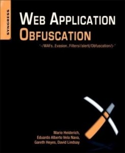 Baixar Web Application Obfuscation: '-/WAFs..Evasion..Filters//alert(/Obfuscation/)-' pdf, epub, eBook