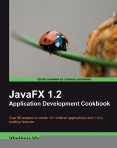Baixar Javafx 1.2 Application Development Cookbook pdf, epub, eBook