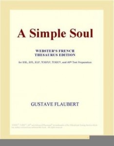 Baixar A Simple Soul (Webster's French Thesaurus Edition) pdf, epub, eBook