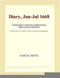 Baixar Diary, Jun-Jul 1668 (Webster's Chinese Simplified Thesaurus Edition) pdf, epub, eBook