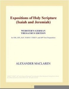 Baixar Expositions of Holy Scripture (Isaiah and Jeremiah) (Webster's German Thesaurus Edition) pdf, epub, eBook