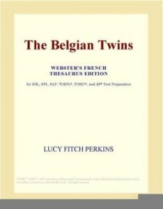 Baixar The Belgian Twins (Webster's French Thesaurus Edition) pdf, epub, eBook