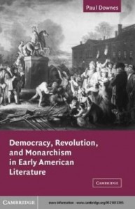 Baixar Democracy, Revolution, and Monarchism in Early American Literature pdf, epub, eBook