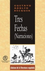 Baixar Tres fechas (Narraciones): Colección de Clásicos de la Literatura Española "Carrascalejo de la Jara" pdf, epub, eBook