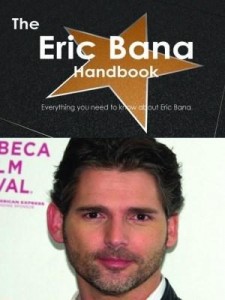 Baixar The Eric Bana Handbook – Everything you need to know about Eric Bana pdf, epub, eBook