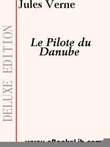 Baixar Le Pilote du Danube pdf, epub, eBook