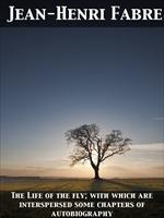 Baixar The Life of the fly; with which are interspersed some chapters of autobiography pdf, epub, eBook