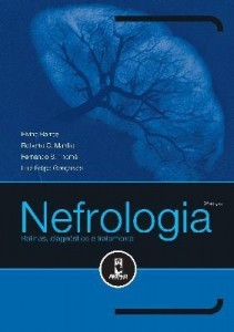 Baixar Nefrologia – Rotinas, Diagnóstico e Tratamento – 3ª Ed.2006 pdf, epub, eBook