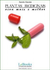 Baixar PLANTAS MEDICINAIS: Viva mais e melhor! pdf, epub, eBook