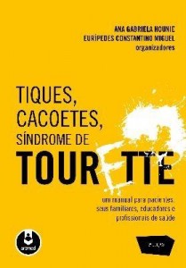 Baixar Tiques, Cacoetes, Síndromes de Tourette – 2ª Ed. pdf, epub, eBook