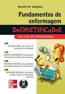 Baixar Fundamentos de Enfermagem Desmistificados – Um Guia de Aprendizado pdf, epub, eBook