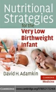 Baixar Nutritional Strategies for the Very Low Birthweight Infant pdf, epub, eBook