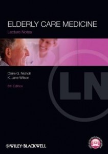 Baixar Lecture Notes: Elderly Care Medicine pdf, epub, eBook