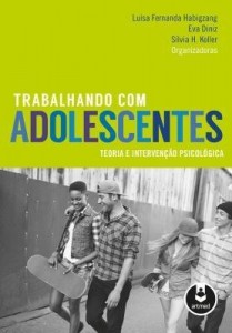Baixar Trabalhando Com Adolescentes: Teoria e Intervenção Psicológica pdf, epub, eBook