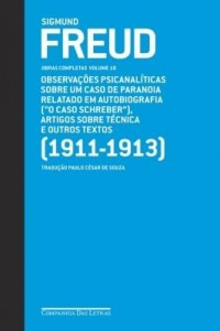Baixar Freud (1911-1913) "O caso Schreiber" e outros textos – Obras completas volume 10 pdf, epub, eBook