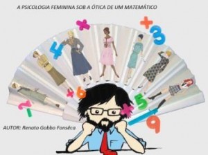 Baixar A PSICOLOGIA FEMININA SOB A ÓTICA DE UM MATEMÁTICO pdf, epub, eBook