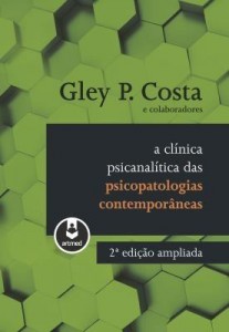 Baixar A Clínica Psicanalítica das Psicopatologias Contemporâneas pdf, epub, eBook