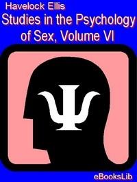 Baixar Studies in the Psychology of Sex, Volume VI pdf, epub, eBook