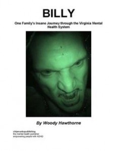 Baixar Billy : One Family's Insane Journey through the Virginia Mental Health System pdf, epub, eBook