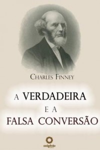 Baixar A verdadeira e a falsa conversão pdf, epub, eBook