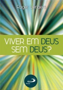 Baixar Viver em Deus sem Deus pdf, epub, eBook
