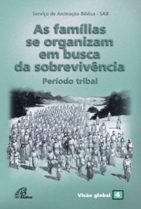 Baixar Famílias se organizam em busca da sobrevivência (As) – Período tribal – Visão global 04 pdf, epub, eBook